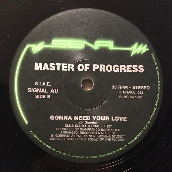 Master Of Progress : Gonna Need Your Love (12")