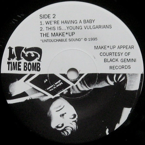 Slant 6 / The Make-Up : Slant 6 / The Make*Up (7")