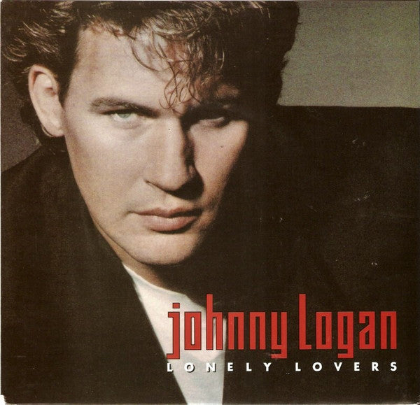 Johnny Logan : Lonely Lovers (7", Single)
