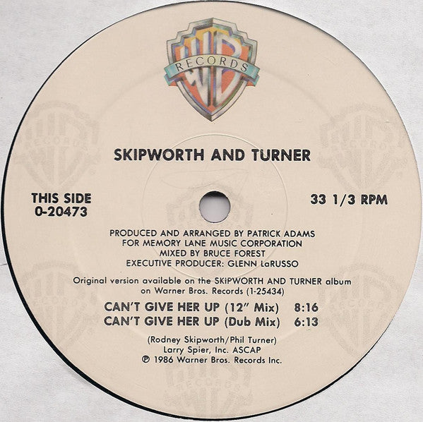 Skipworth & Turner : Can't Give Her Up (12", Maxi, Spe)