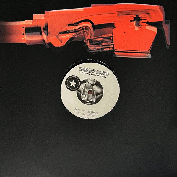 Hardy Hard : Everybody Shake Your Body (12")