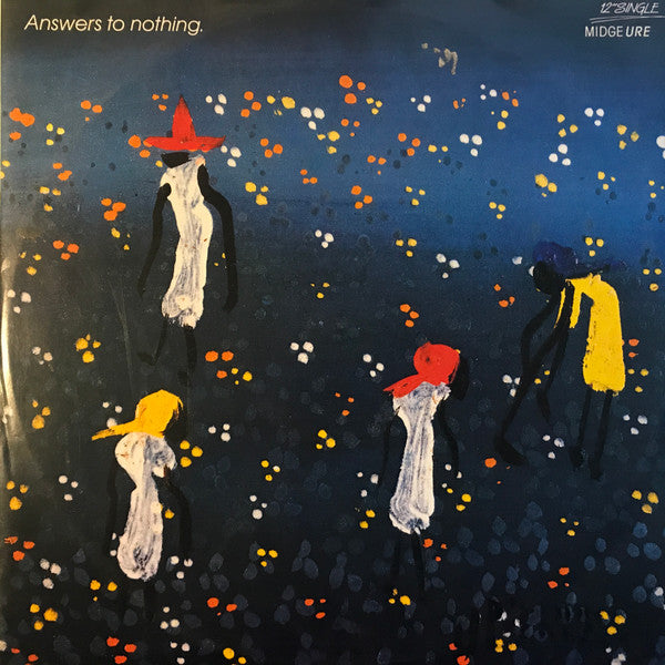 Midge Ure : Answers To Nothing (12", Single, Ltd)