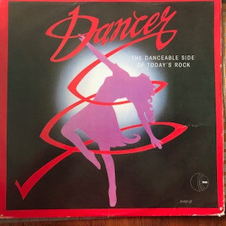 Various : The Dancer (The Danceable Side Of Today’s Rock) (LP, Comp, Ltd)