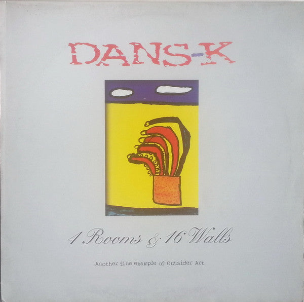 Dans-K : 4 Rooms & 16 Walls (12")