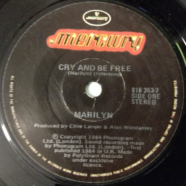 Marilyn : Cry And Be Free (7", Single)