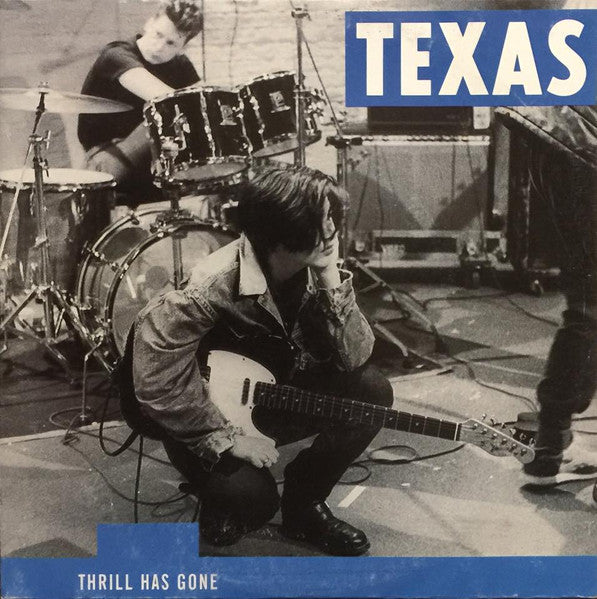 Texas : Thrill Has Gone (7", Single)