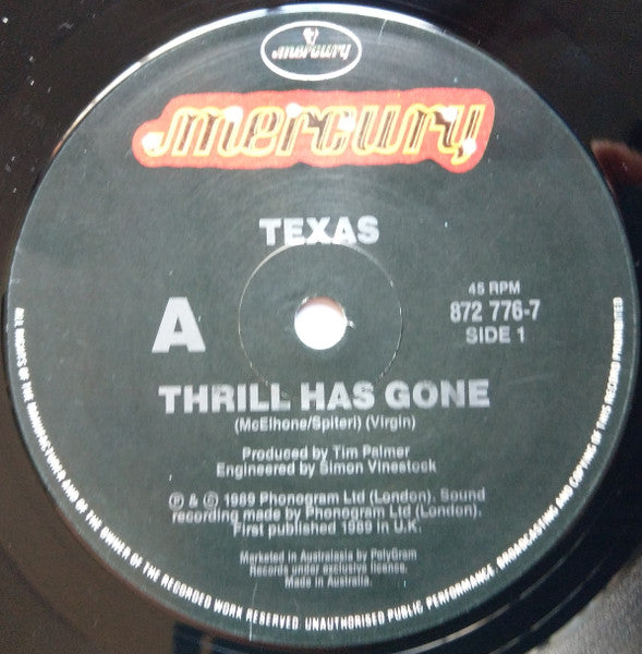 Texas : Thrill Has Gone (7", Single)