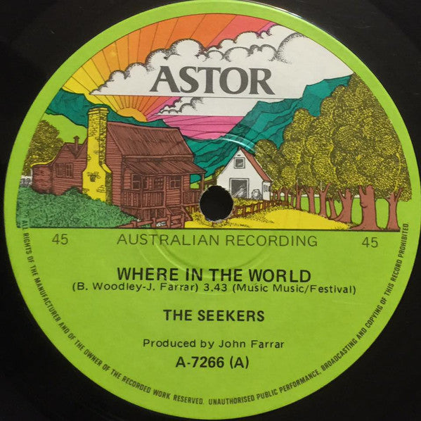 The Seekers : Where In The World (7", Single)