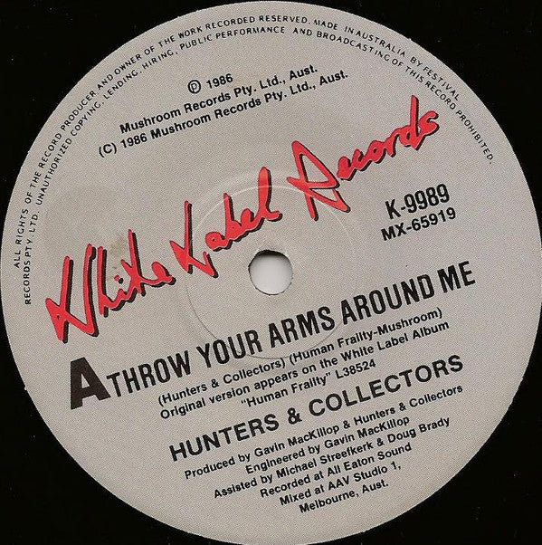 Hunters & Collectors : Throw Your Arms Around Me (7", Single)