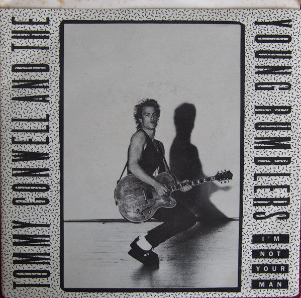 Tommy Conwell And The Young Rumblers : I'm Not Your Man (7", Promo)