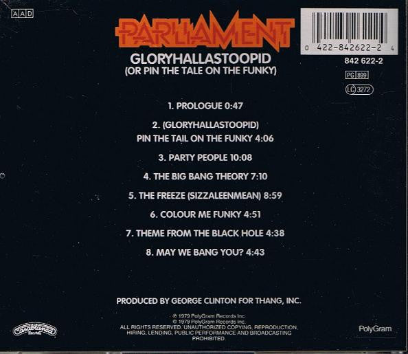 Parliament : Gloryhallastoopid (Or Pin The Tail On The Funky) (CD, Album)