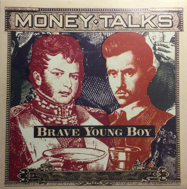 Money Talks : Brave Young Boy (7")