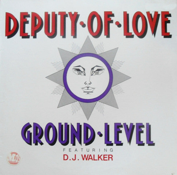 Ground Level Feat David Walker : Deputy Of Love (12")