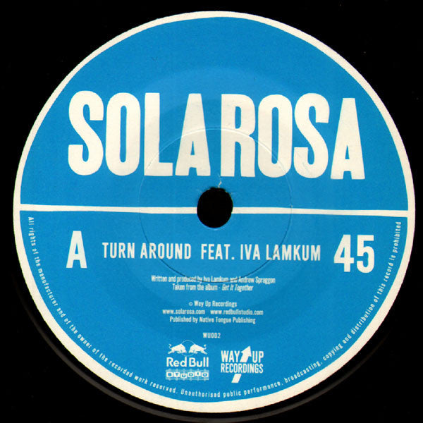 Sola Rosa Featuring Iva Lamkum : Turn Around (7")