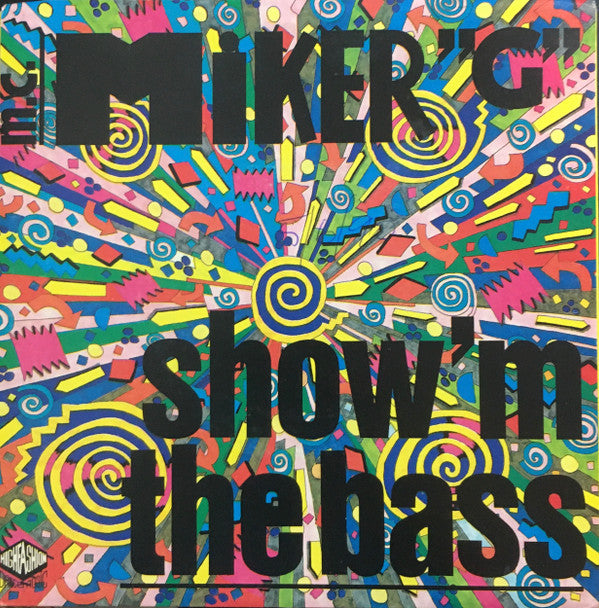 MC Miker G : Show 'M The Bass (7", Single)