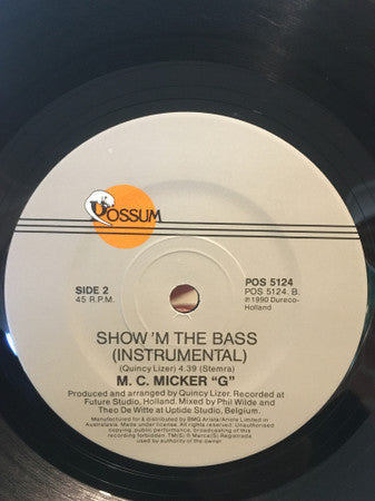 MC Miker G : Show 'M The Bass (7", Single)