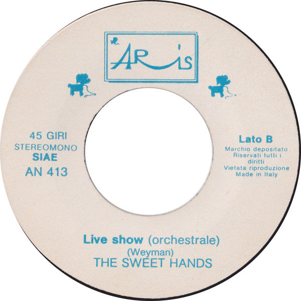 The Sweet Hands : Live Show (7", Single)