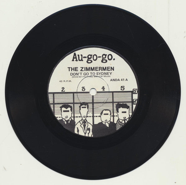 The Zimmermen : Don't Go To Sydney (7", Single)