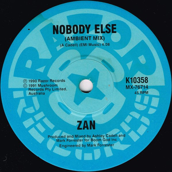 Zan (3) : Nobody Else (7", Single, Ltd)