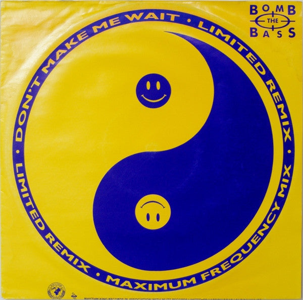 Bomb The Bass : Don't Make Me Wait (12")