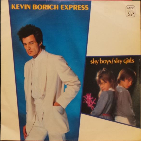 Kevin Borich Express : Shy Boys Shy Girls (10", MiniAlbum)