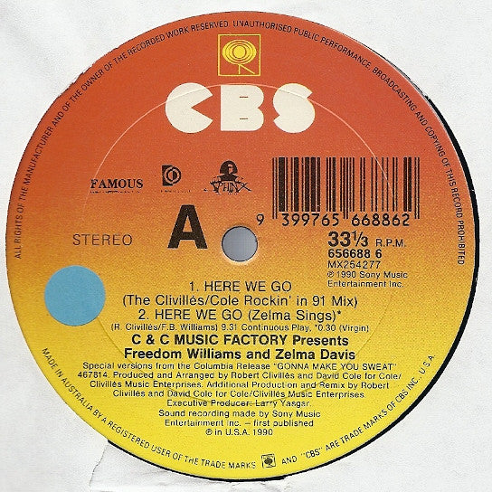 C + C Music Factory Presents Freedom Williams And Zelma Davis : Here We Go (12")