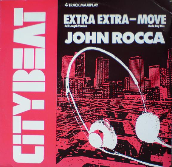 John Rocca : Extra Extra / Move (12", Maxi)