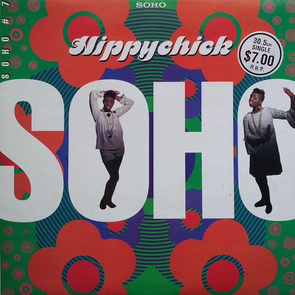Soho (2) : Hippychick (12")