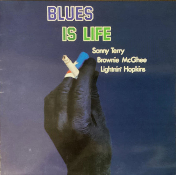 Sonny Terry + Brownie McGhee, Lightnin' Hopkins : Blues Is Life (LP, Album, RP)