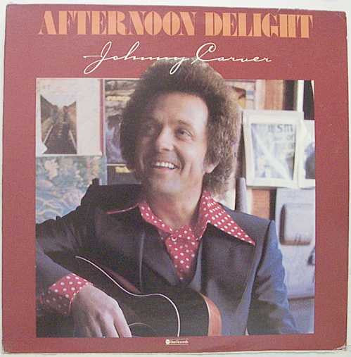 Johnny Carver : Afternoon Delight (LP, Album)