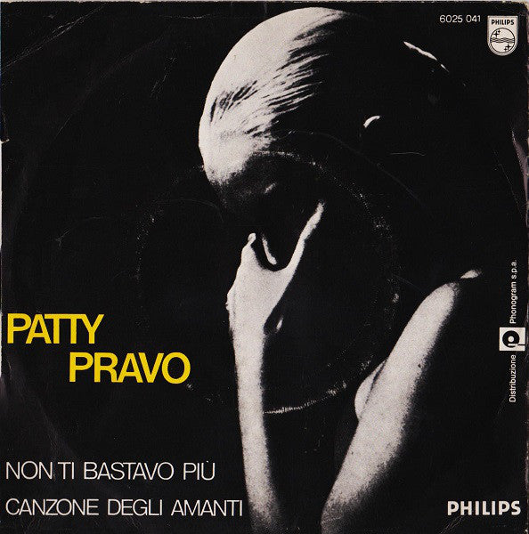 Patty Pravo : Non Ti Bastavo Più (7")