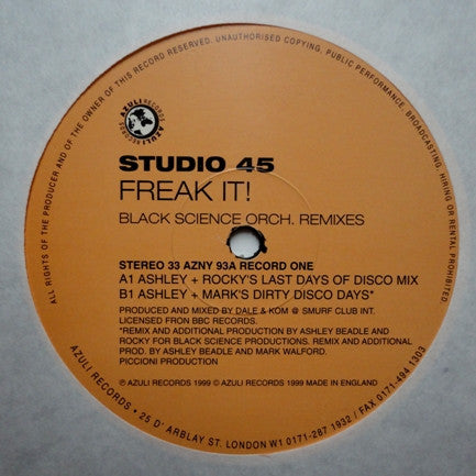 Studio 45 : Freak It! (Remixes By Pete Heller / Black Science Orch.) (2x12")