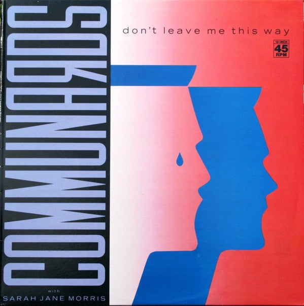 The Communards With Sarah Jane Morris : Don't Leave Me This Way (12", Maxi)