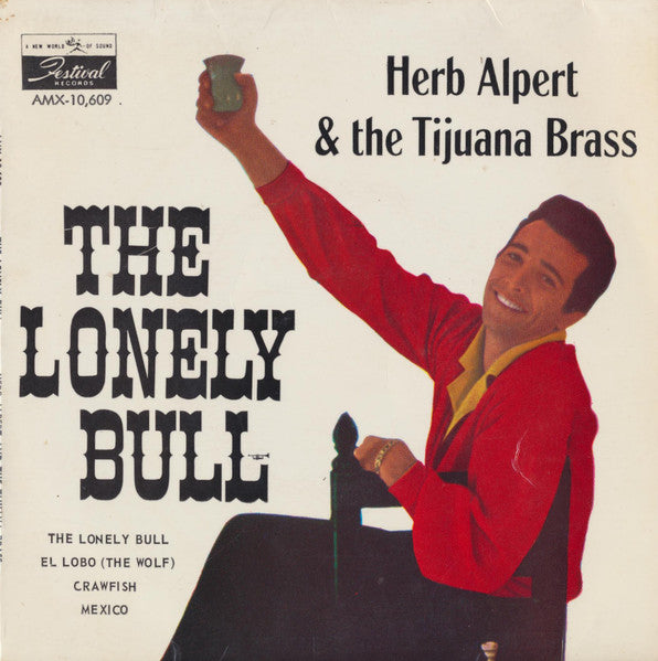 Herb Alpert & The Tijuana Brass : The Lonely Bull (7", EP, Mono)