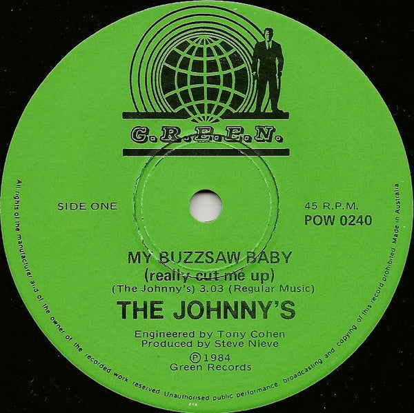 The Johnnys : My Buzzsaw Baby (Really Cut Me Up) (7", Single)
