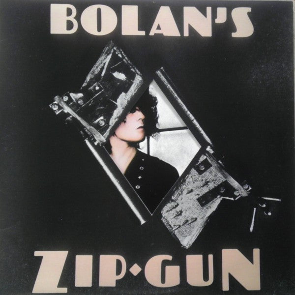 T. Rex : Bolan's Zip Gun (LP, Album)