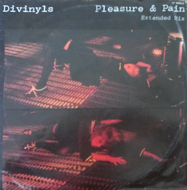 Divinyls : Pleasure & Pain (Extended Mix) (12", Single, Ltd)