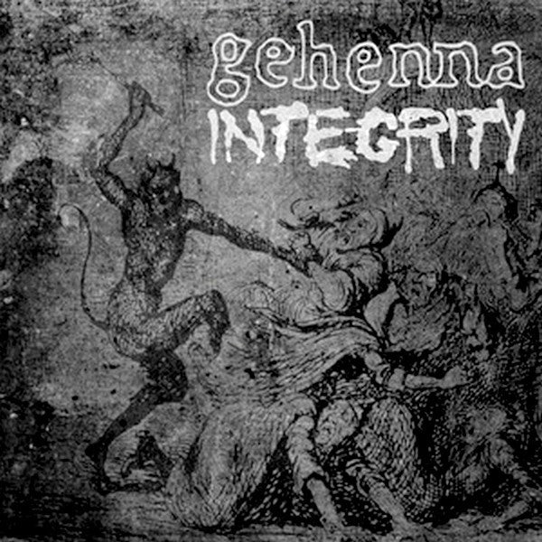 Gehenna (3) / Integrity (2) : Gehenna / Integrity (7", Pin)