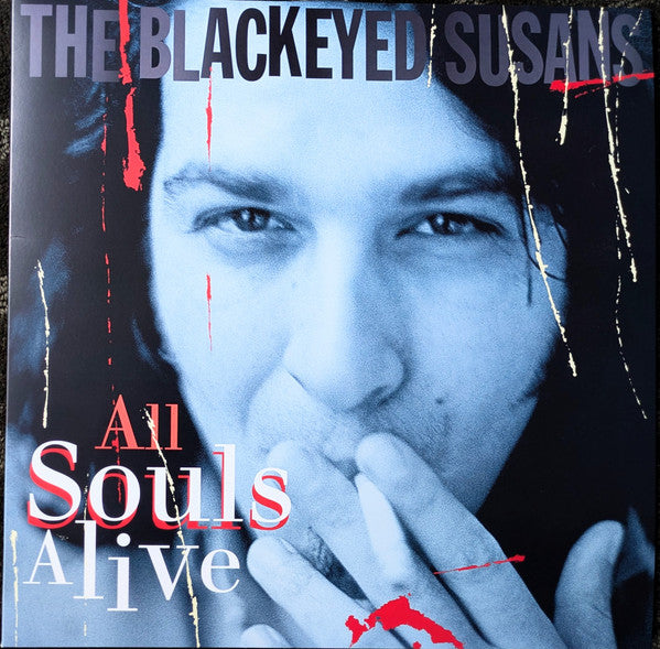 The Blackeyed Susans* : All Souls Alive (LP, Album, RE, RM)