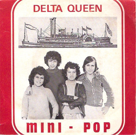 Mini Pop : Delta Queen (7", Single)