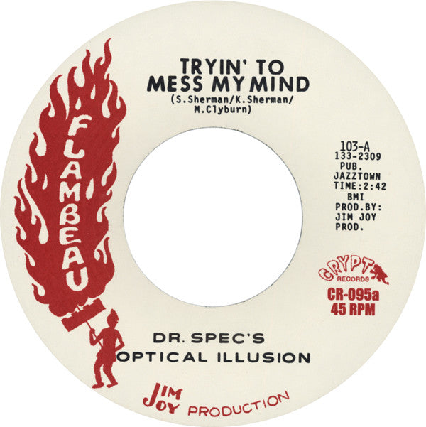 Dr. Spec's Optical Illusion : Tryin' To Mess My Mind / She's The One (7", Single, RE)