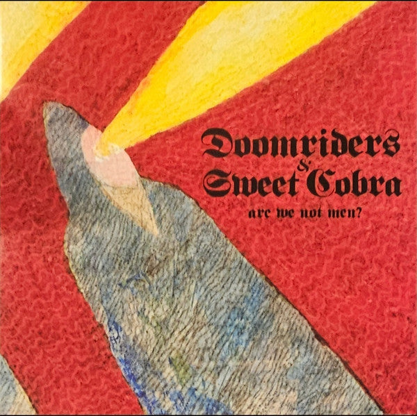 Doomriders & Sweet Cobra : Are We Not Men? (7", Ltd, Pin)