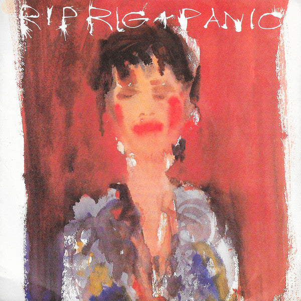 Rip Rig & Panic : Bob Hope Takes Risks (7")