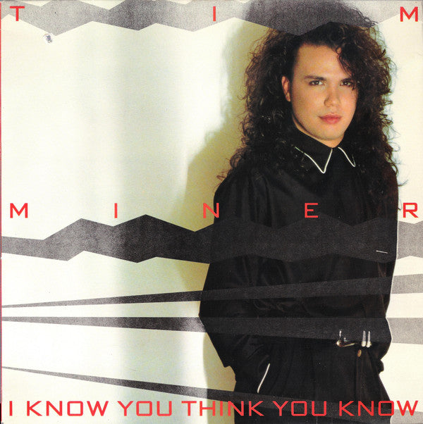 Tim Miner : I Know You Think You Know (LP, Album)