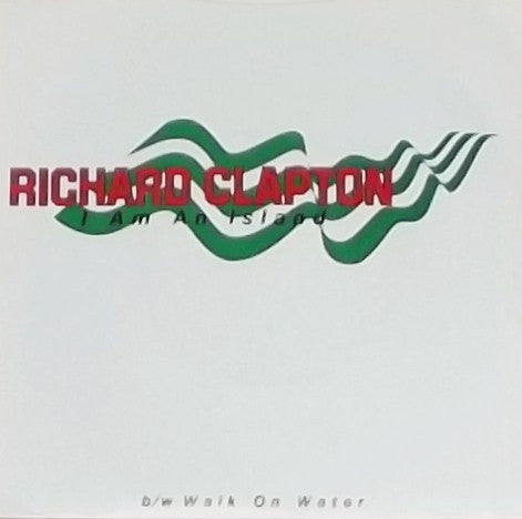 Richard Clapton : I Am An Island (7", Single)