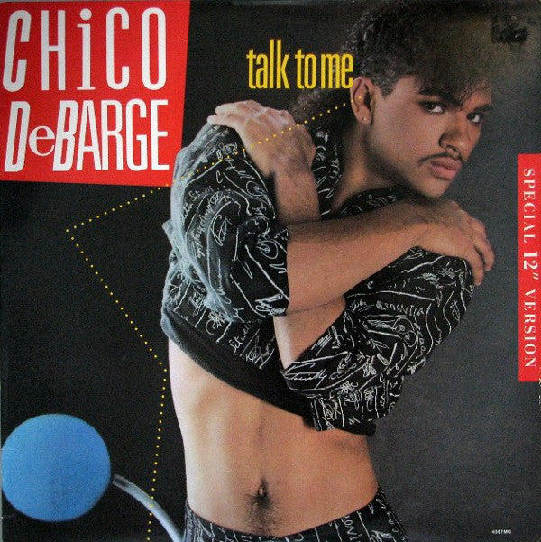 Chico DeBarge : Talk To Me (12")