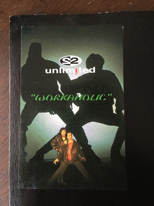2 Unlimited : Workaholic (12")