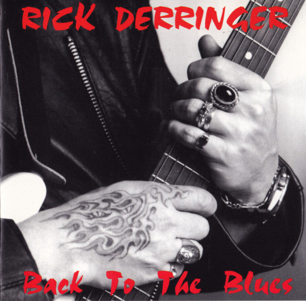 Rick Derringer : Back To The Blues (CD, Album, RP)