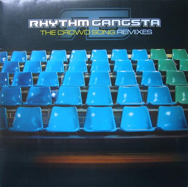 Rhythm Gangsta : The Crowd Song (Remixes) (12")
