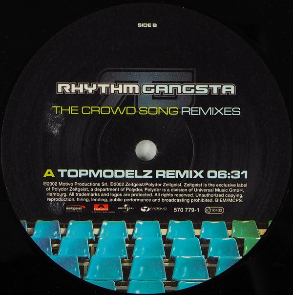 Rhythm Gangsta : The Crowd Song (Remixes) (12")
